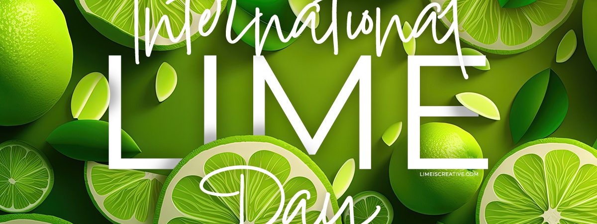 Words International Lime Day surrounded by slices of lime and leaves of lime tree