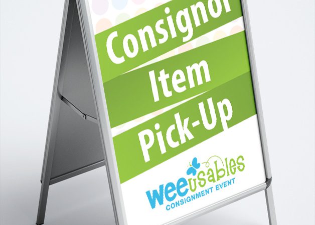WeeUsables Consignor Pick-Up A-Frame Sign